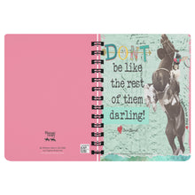 Cowgirl Journal: Don't Be Like the Rest of Them, Darling